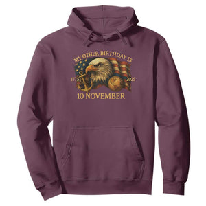 Veteran 250th Anniversary Hoodie My Other Birthday Is 10 November 1775 TS10 Maroon Print Your Wear