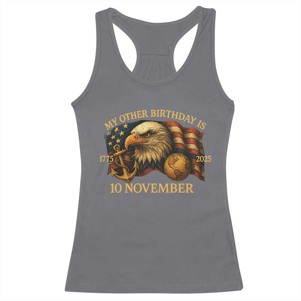 Veteran 250th Anniversary Racerback Tank Top My Other Birthday Is 10 November 1775 TS10 Charcoal Print Your Wear