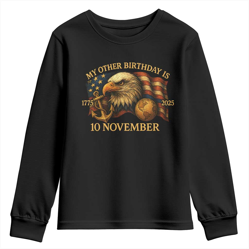 Veteran 250th Anniversary Youth Sweatshirt My Other Birthday Is 10 November 1775 TS10 Black Print Your Wear