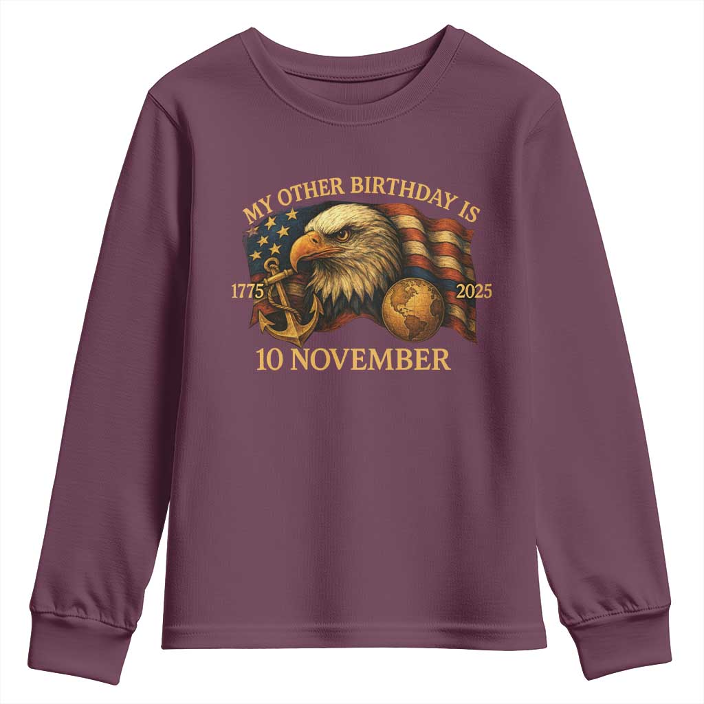Veteran 250th Anniversary Youth Sweatshirt My Other Birthday Is 10 November 1775 TS10 Maroon Print Your Wear