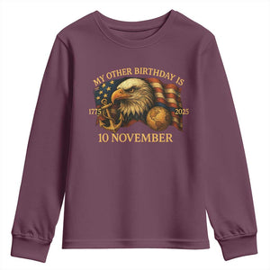 Veteran 250th Anniversary Youth Sweatshirt My Other Birthday Is 10 November 1775 TS10 Maroon Print Your Wear