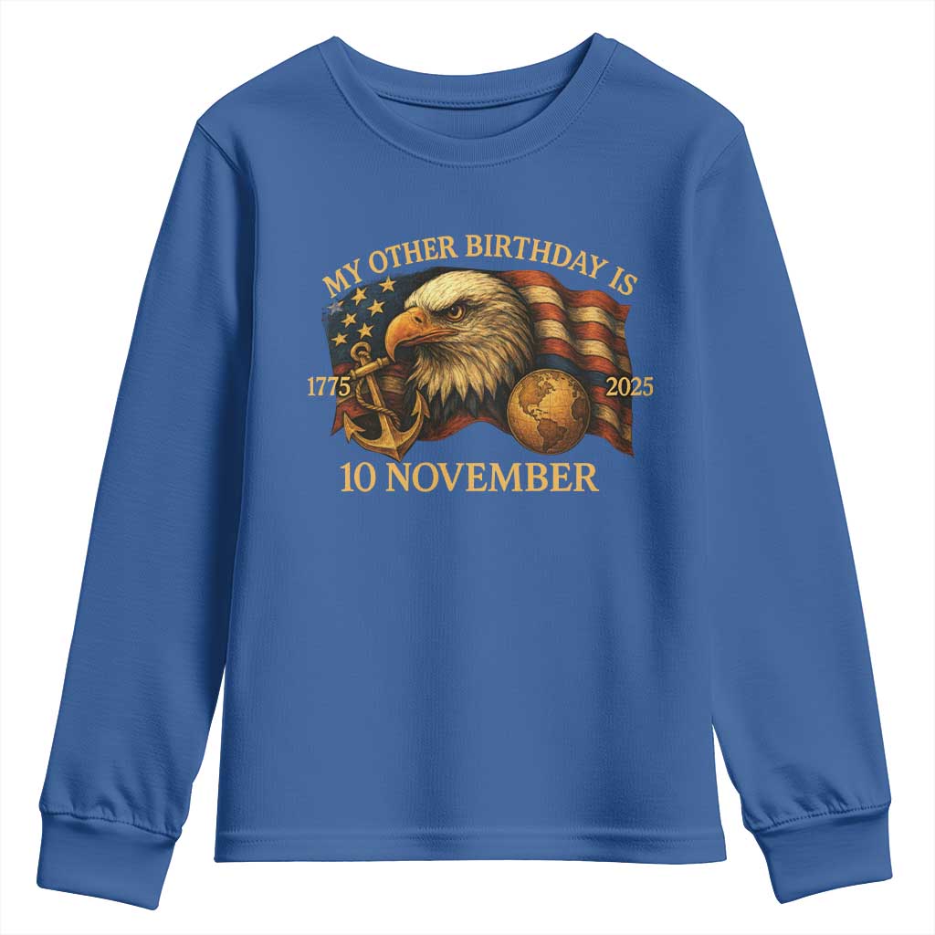 Veteran 250th Anniversary Youth Sweatshirt My Other Birthday Is 10 November 1775 TS10 Royal Blue Print Your Wear