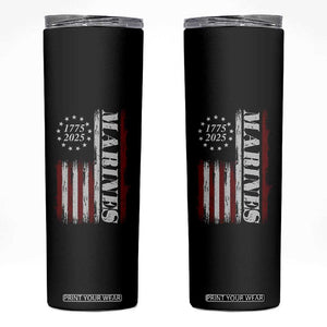 Marine 250th Anniversary Skinny Tumbler Retro Patriotic Military Veteran Gift American Flag TS10 Black Print Your Wear