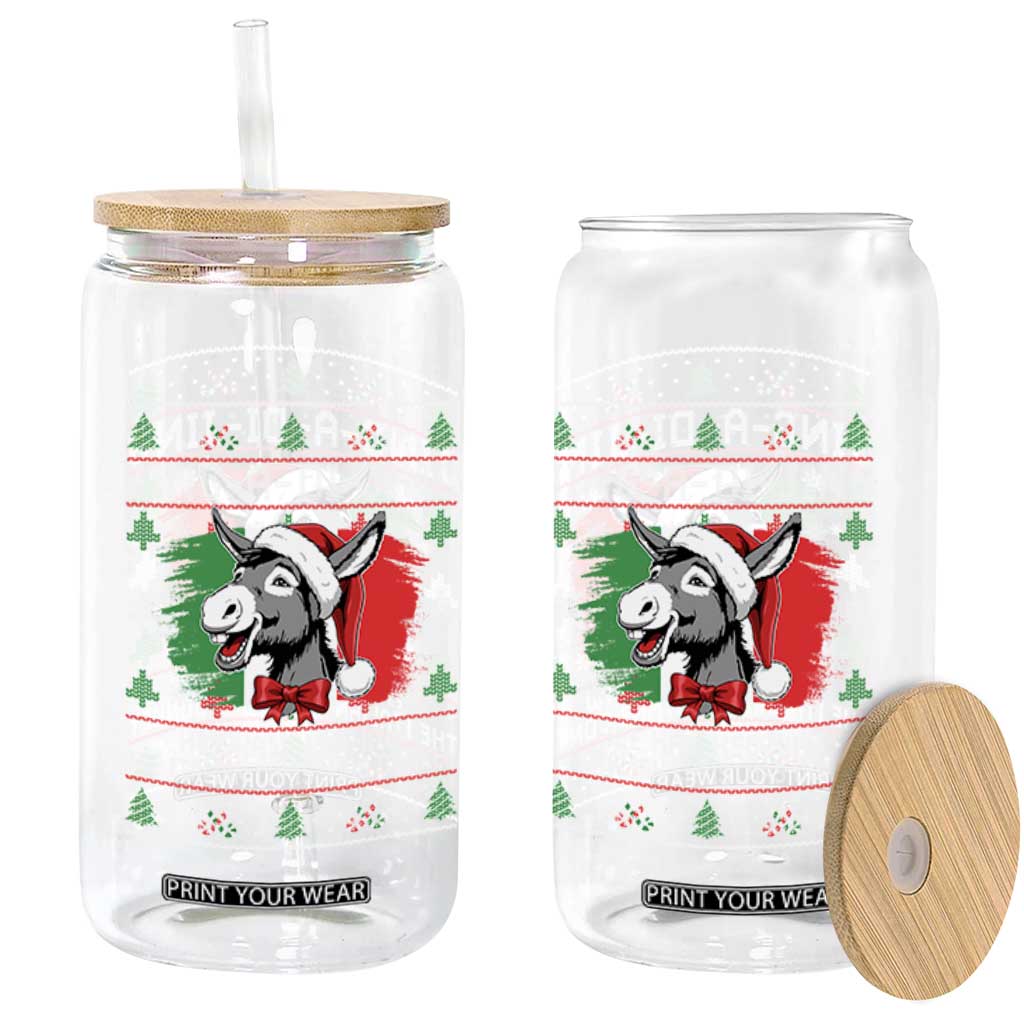Italian Christmas Donkey Glass Can Jing a Di Jing Dominick the Ugly Christmas TS10 Print Your Wear