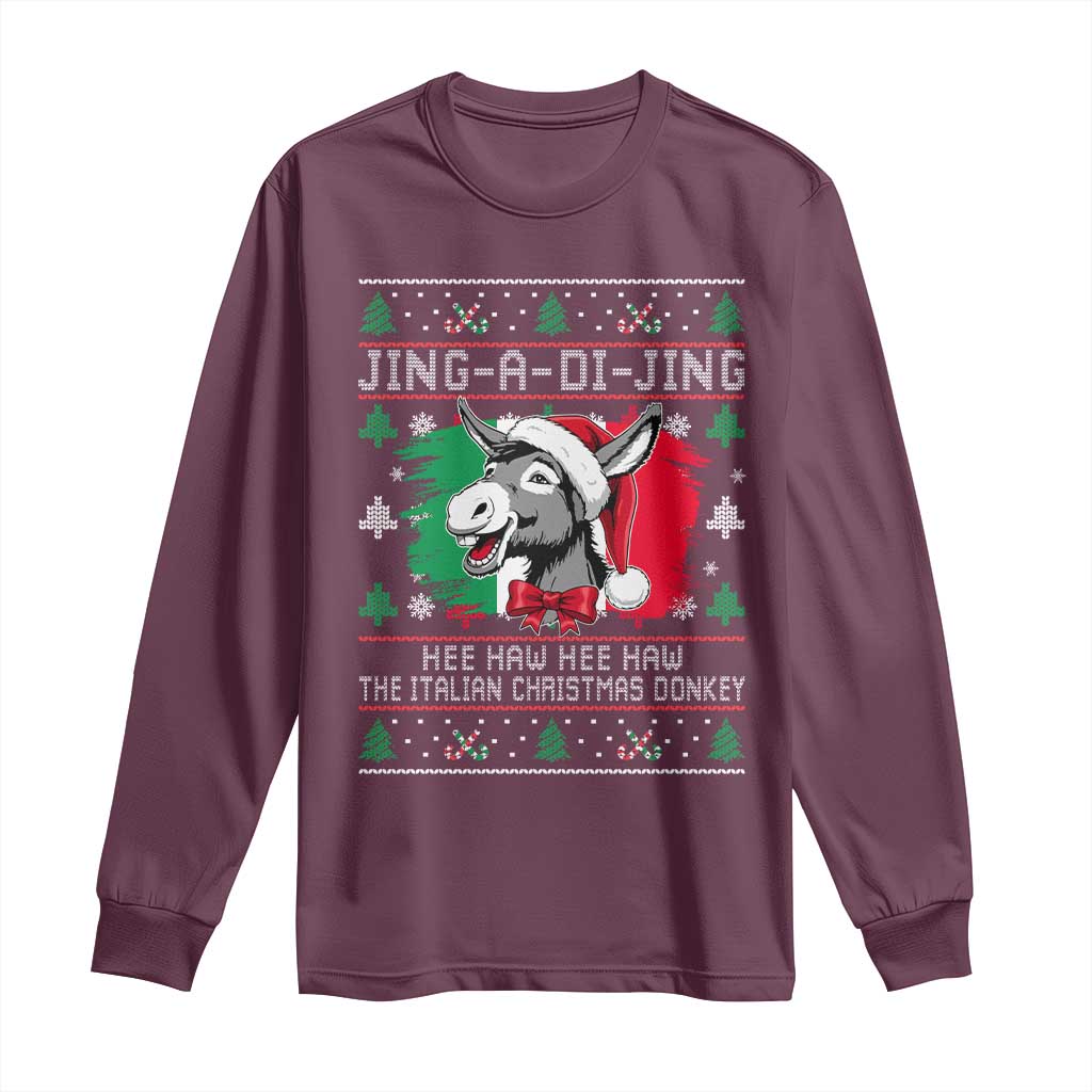 Italian Christmas Donkey Long Sleeve Shirt Jing a Di Jing Dominick the Ugly Christmas TS10 Maroon Print Your Wear