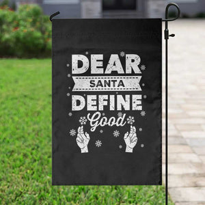 Dear Santa Christmas Garden Flag Naughty Nice Funny Funny Family Xmas Pajamas TS10 Print Your Wear
