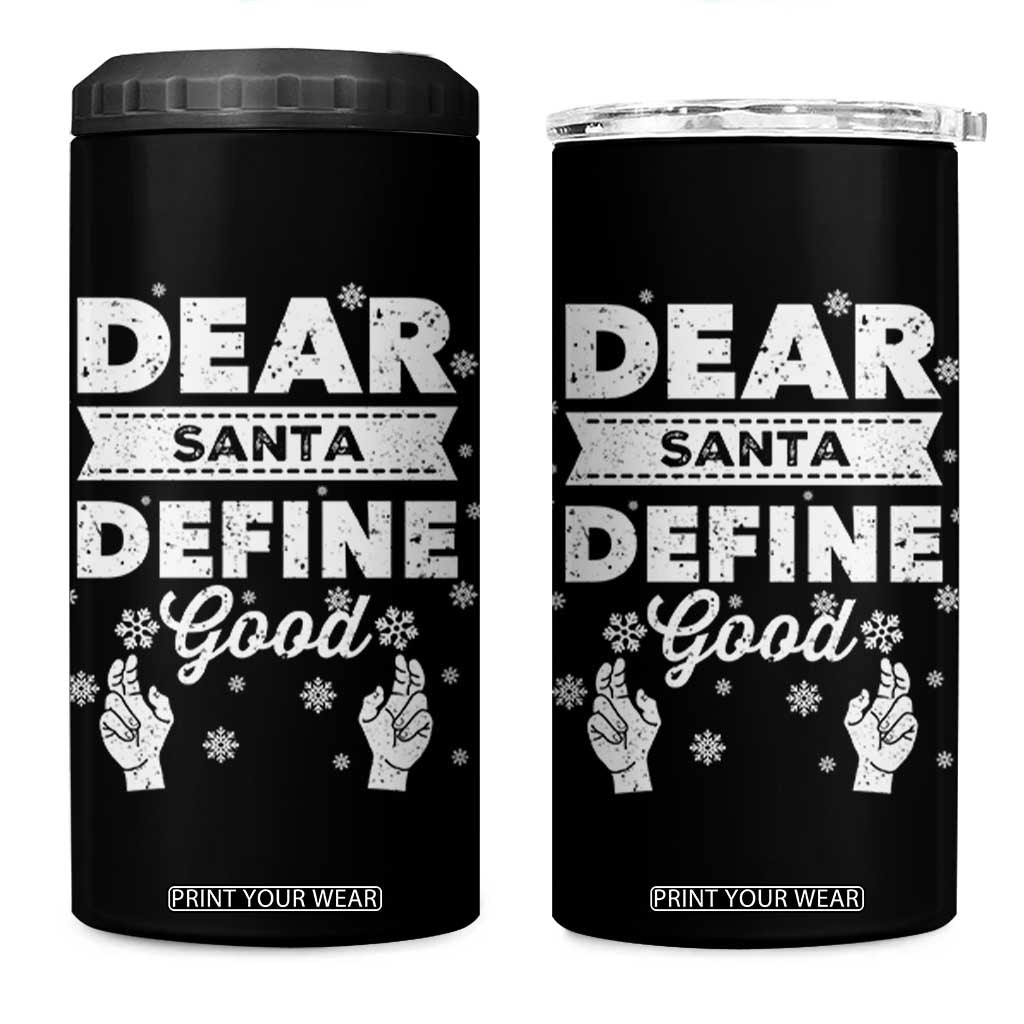 Dear Santa Christmas 4 in 1 Can Cooler Tumbler Naughty Nice Funny Funny Family Xmas Pajamas TS10 One Size: 16 oz Black Print Your Wear
