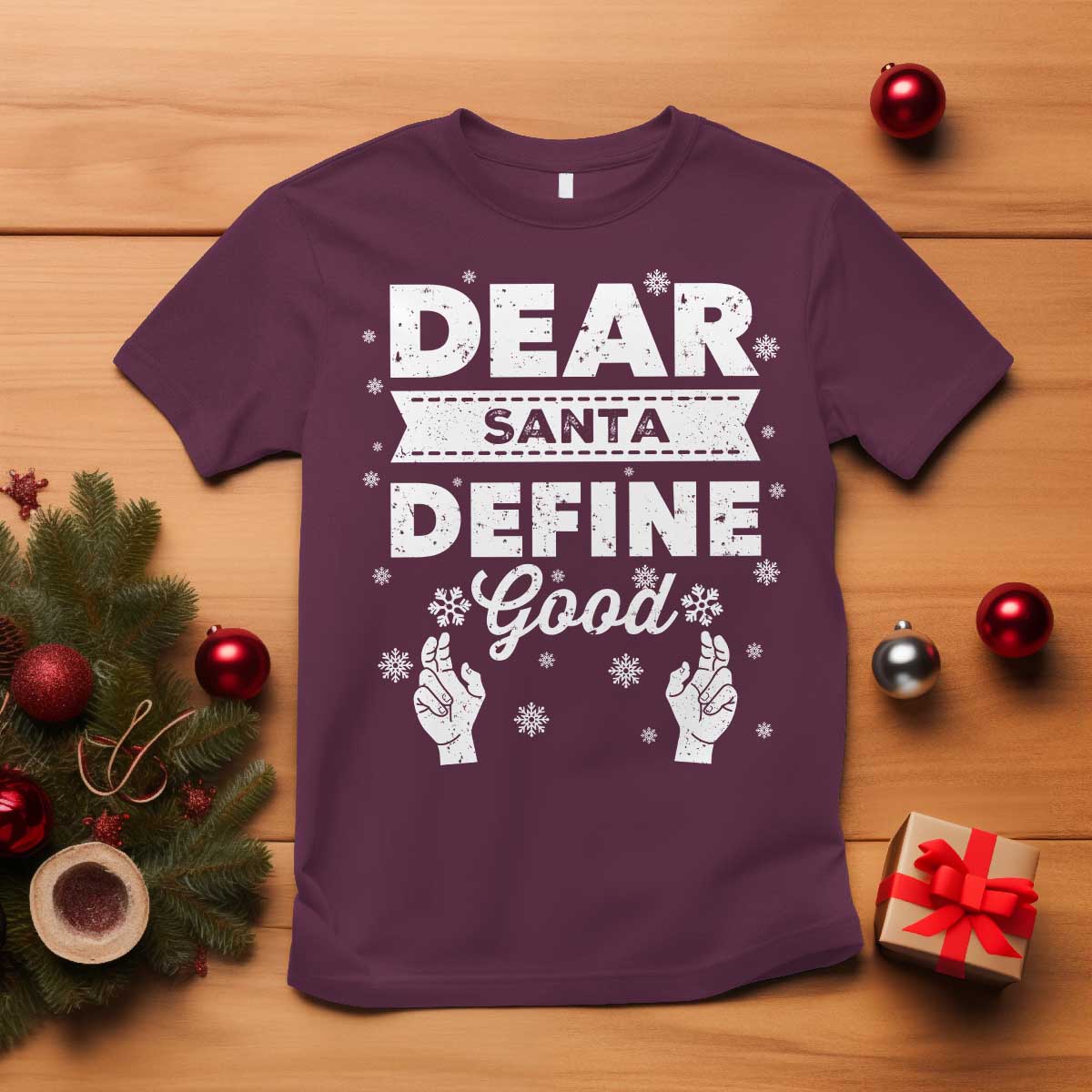 Dear Santa Christmas T Shirt Naughty Nice Funny Funny Family Xmas Pajamas TS10 Maroon Print Your Wear