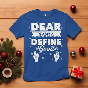 Dear Santa Christmas T Shirt Naughty Nice Funny Funny Family Xmas Pajamas TS10 Royal Blue Print Your Wear
