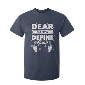 Dear Santa Christmas T Shirt For Kid Naughty Nice Funny Funny Family Xmas Pajamas TS10 Navy Print Your Wear