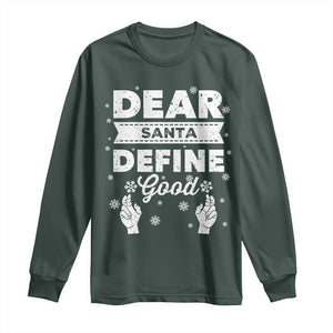 Dear Santa Christmas Long Sleeve Shirt Naughty Nice Funny Funny Family Xmas Pajamas TS10 Dark Forest Green Print Your Wear