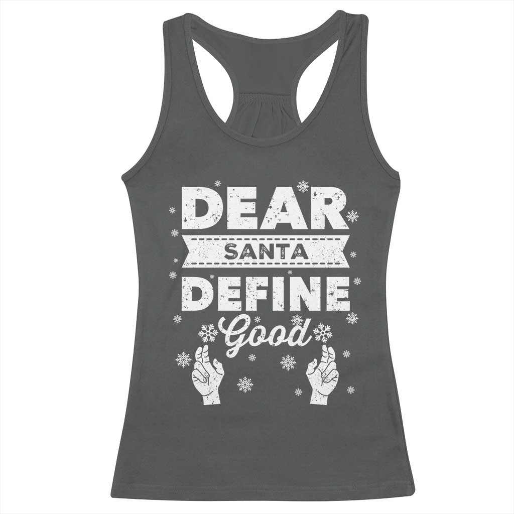Dear Santa Christmas Racerback Tank Top Naughty Nice Funny Funny Family Xmas Pajamas TS10 Dark Heather Print Your Wear