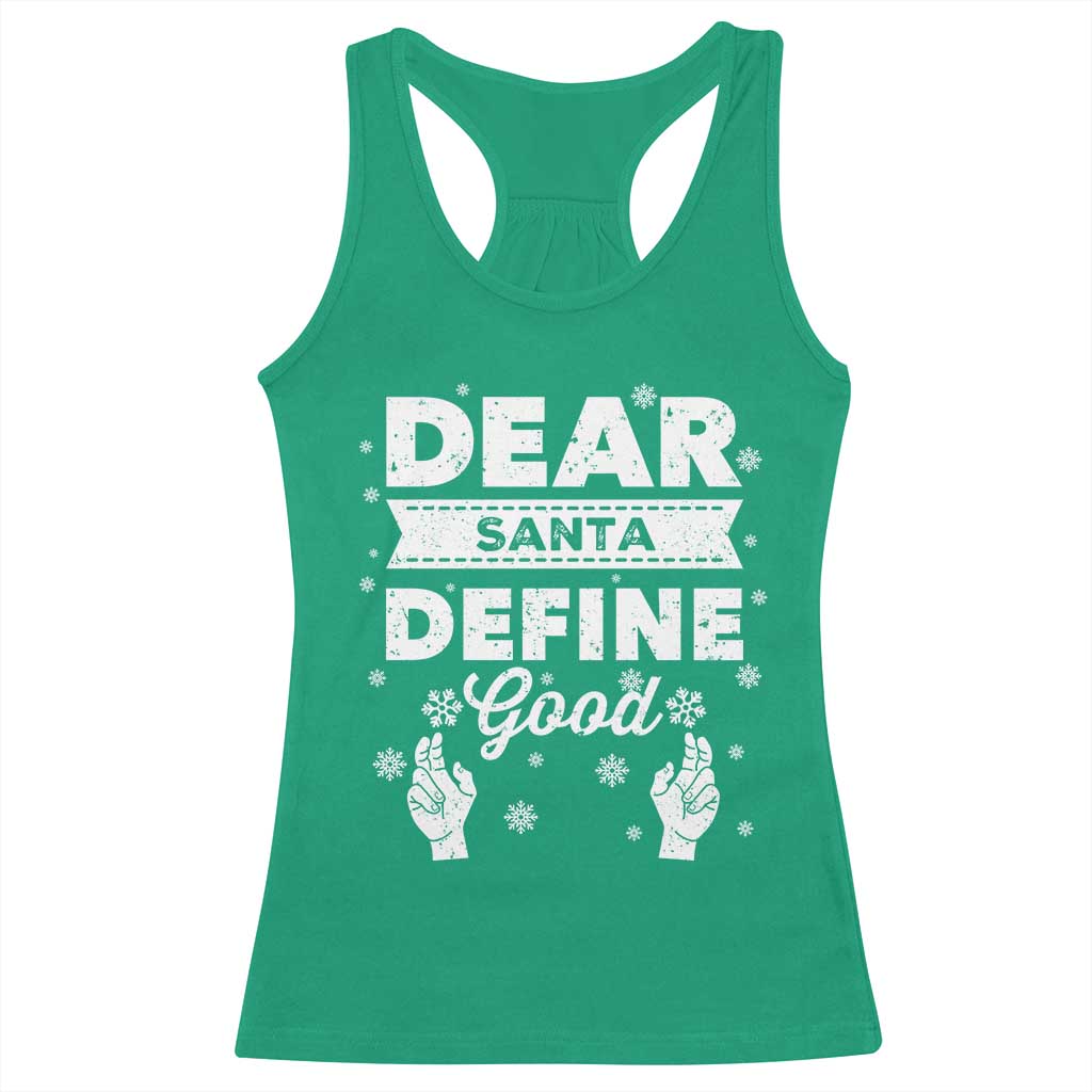 Dear Santa Christmas Racerback Tank Top Naughty Nice Funny Funny Family Xmas Pajamas TS10 Irish Green Print Your Wear