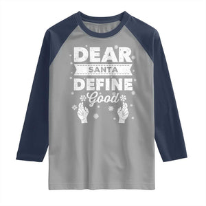 Dear Santa Christmas Raglan Shirt Naughty Nice Funny Funny Family Xmas Pajamas TS10 Sport Gray Navy Print Your Wear