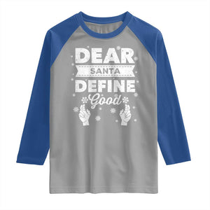 Dear Santa Christmas Raglan Shirt Naughty Nice Funny Funny Family Xmas Pajamas TS10 Sport Gray Royal Print Your Wear