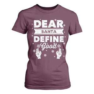 Dear Santa Christmas T Shirt For Women Naughty Nice Funny Funny Family Xmas Pajamas TS10 Maroon Print Your Wear