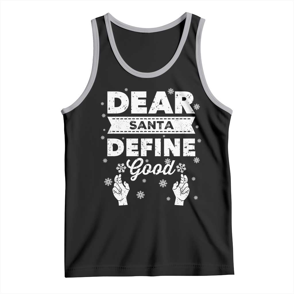 Dear Santa Christmas Tank Top Naughty Nice Funny Funny Family Xmas Pajamas TS10 Black Athletic Heather Print Your Wear