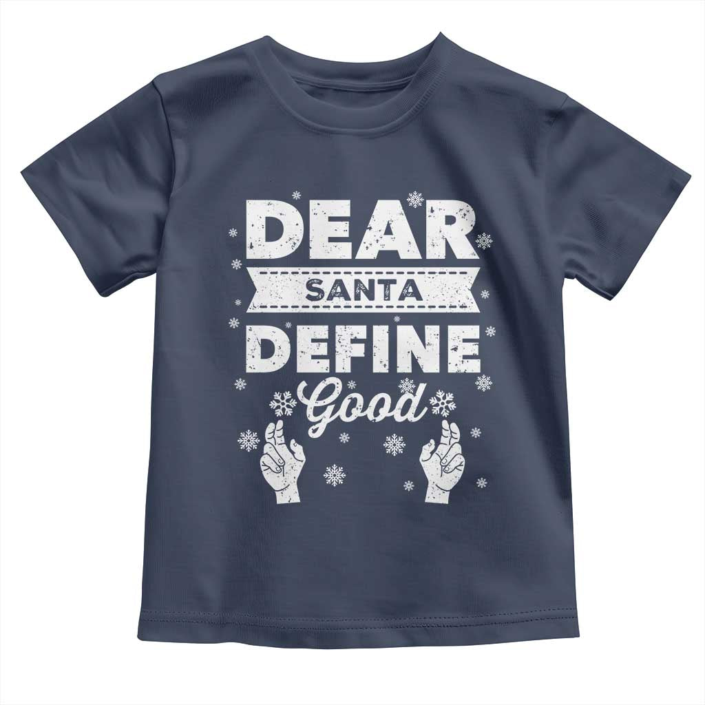 Dear Santa Christmas Toddler T Shirt Naughty Nice Funny Funny Family Xmas Pajamas TS10 Navy Print Your Wear
