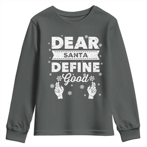 Dear Santa Christmas Youth Sweatshirt Naughty Nice Funny Funny Family Xmas Pajamas TS10 Dark Heather Print Your Wear