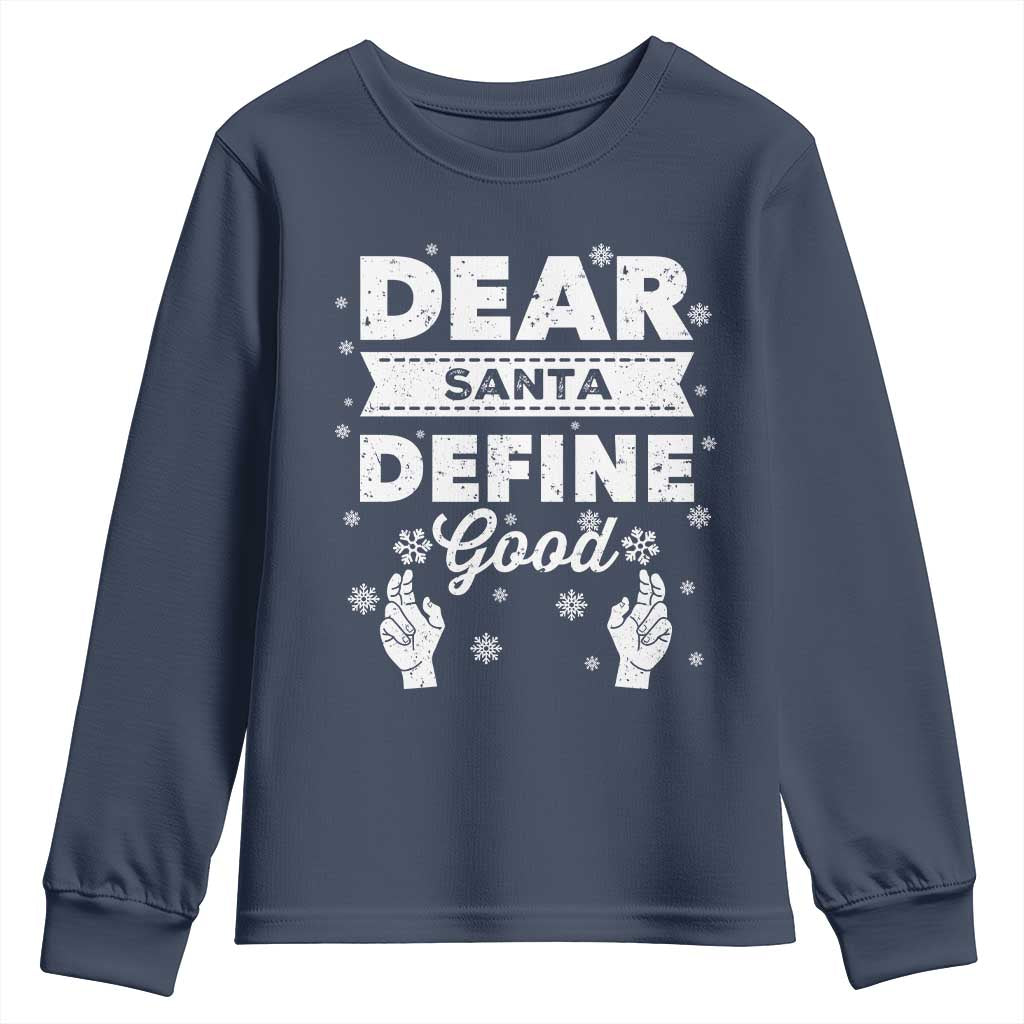 Dear Santa Christmas Youth Sweatshirt Naughty Nice Funny Funny Family Xmas Pajamas TS10 Navy Print Your Wear