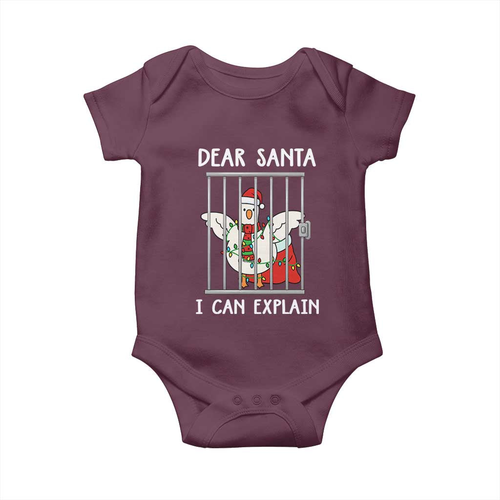 Funny Christmas Goose Baby Onesie Dear Santa I Can Explain Xmas Meme TS10 Maroon Print Your Wear