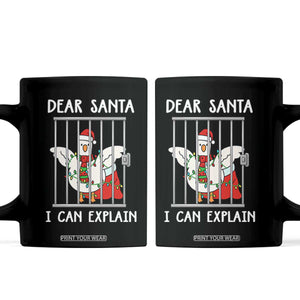 Funny Christmas Goose Coffee Mug Dear Santa I Can Explain Xmas Meme TS10 Black Print Your Wear