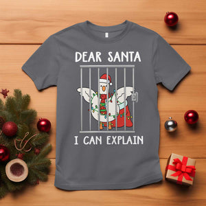 Funny Christmas Goose T Shirt Dear Santa I Can Explain Xmas Meme TS10 Charcoal Print Your Wear