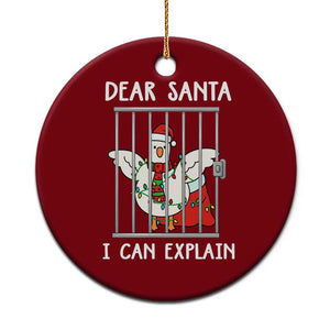 Funny Christmas Goose Ceramic Ornament Dear Santa I Can Explain Xmas Meme TS10 1pc Red Print Your Wear
