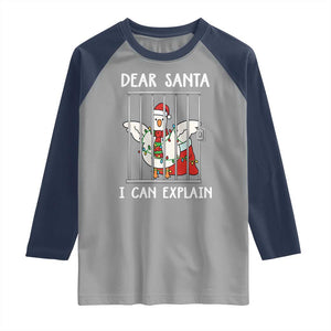 Funny Christmas Goose Raglan Shirt Dear Santa I Can Explain Xmas Meme TS10 Sport Gray Navy Print Your Wear