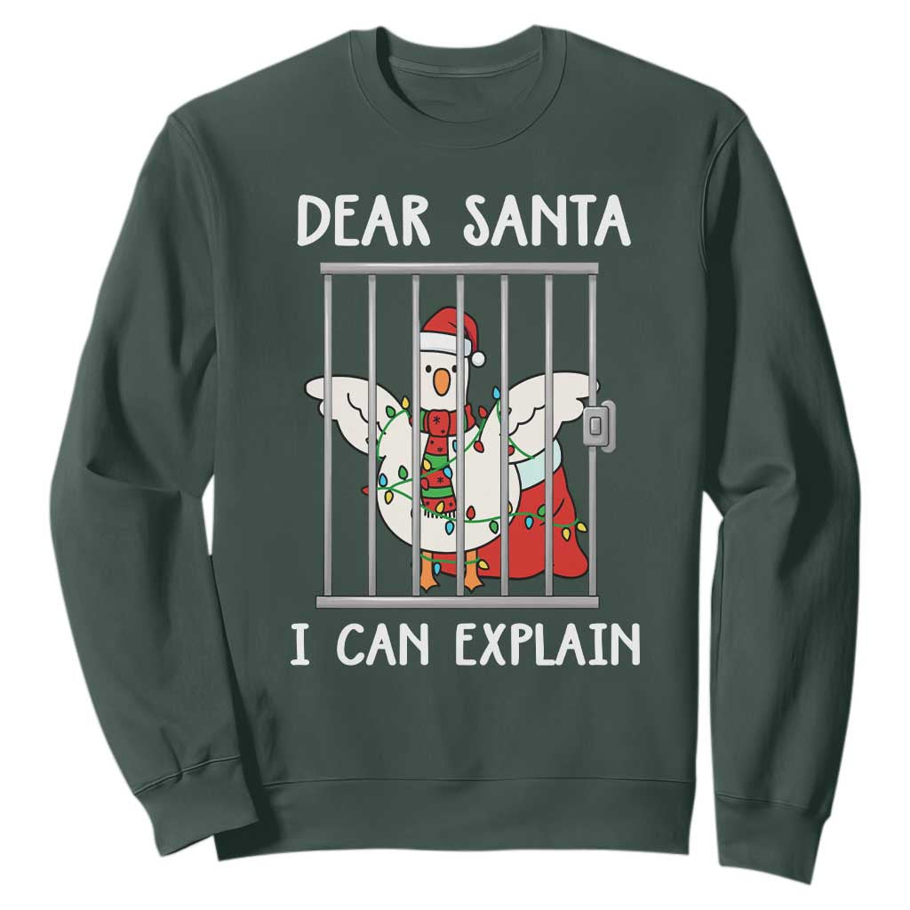 Funny Christmas Goose Sweatshirt Dear Santa I Can Explain Xmas Meme TS10 Dark Forest Green Print Your Wear