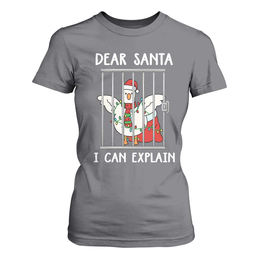 Funny Christmas Goose T Shirt For Women Dear Santa I Can Explain Xmas Meme TS10 Charcoal Print Your Wear