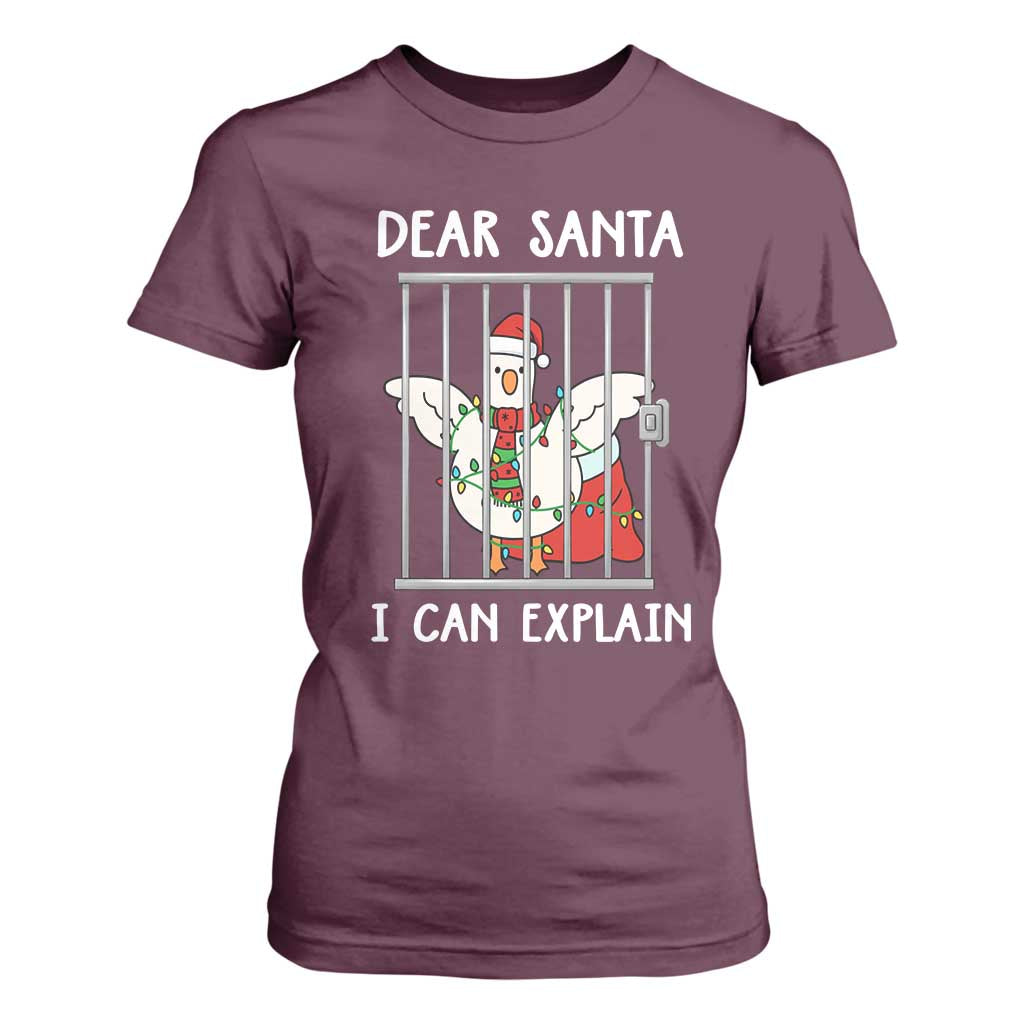 Funny Christmas Goose T Shirt For Women Dear Santa I Can Explain Xmas Meme TS10 Maroon Print Your Wear