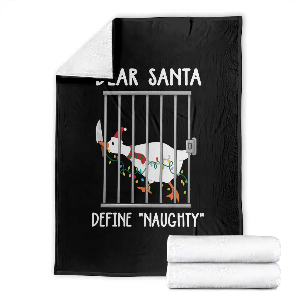Funny Christmas Goose Throw Blanket Dear Santa Define Naughty Xmas Meme TS10 Black Print Your Wear
