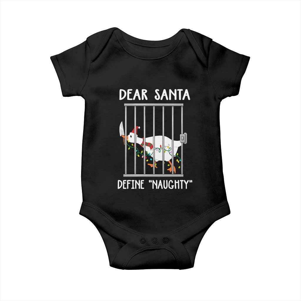 Funny Christmas Goose Baby Onesie Dear Santa Define Naughty Xmas Meme TS10 Black Print Your Wear