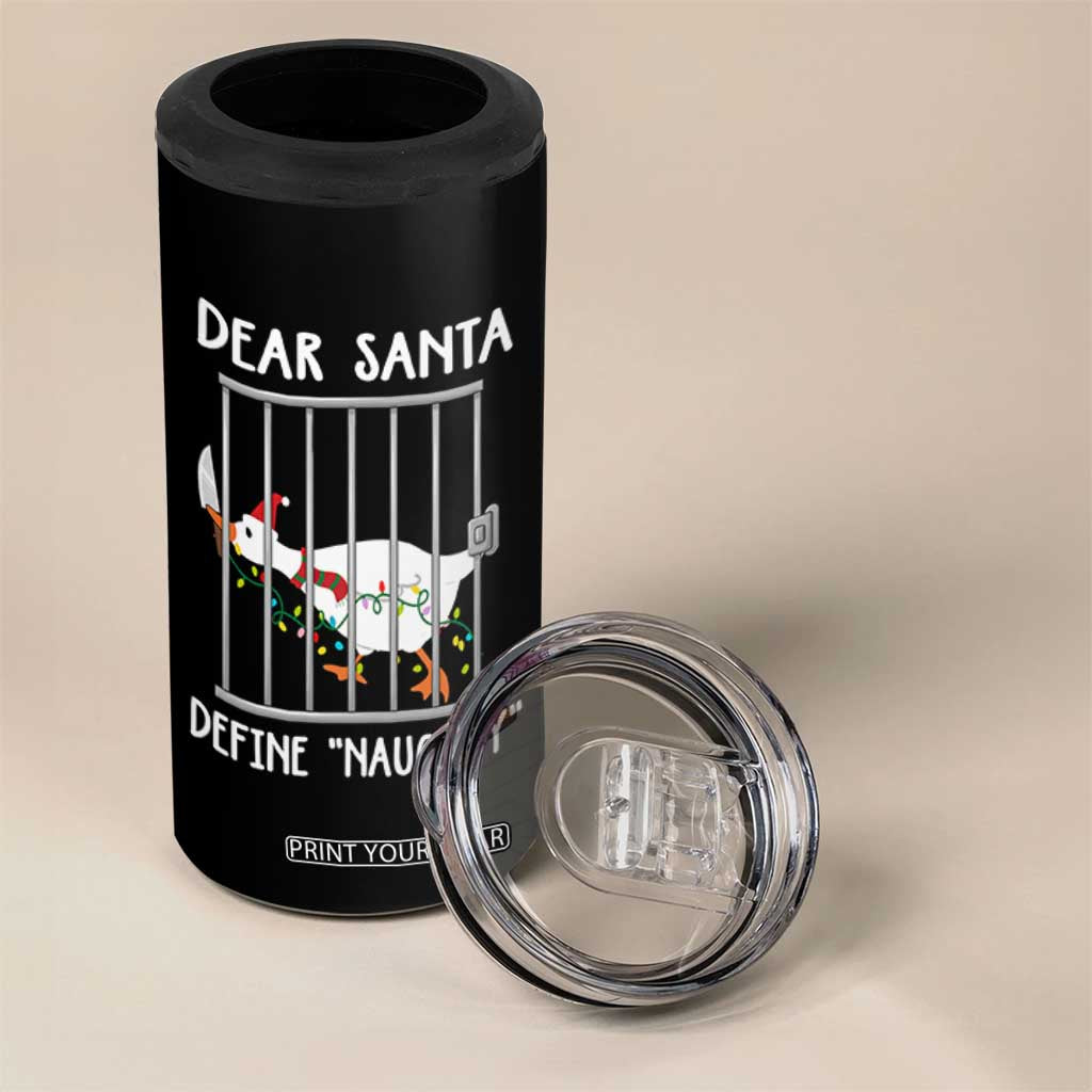 Funny Christmas Goose 4 in 1 Can Cooler Tumbler Dear Santa Define Naughty Xmas Meme TS10 Print Your Wear