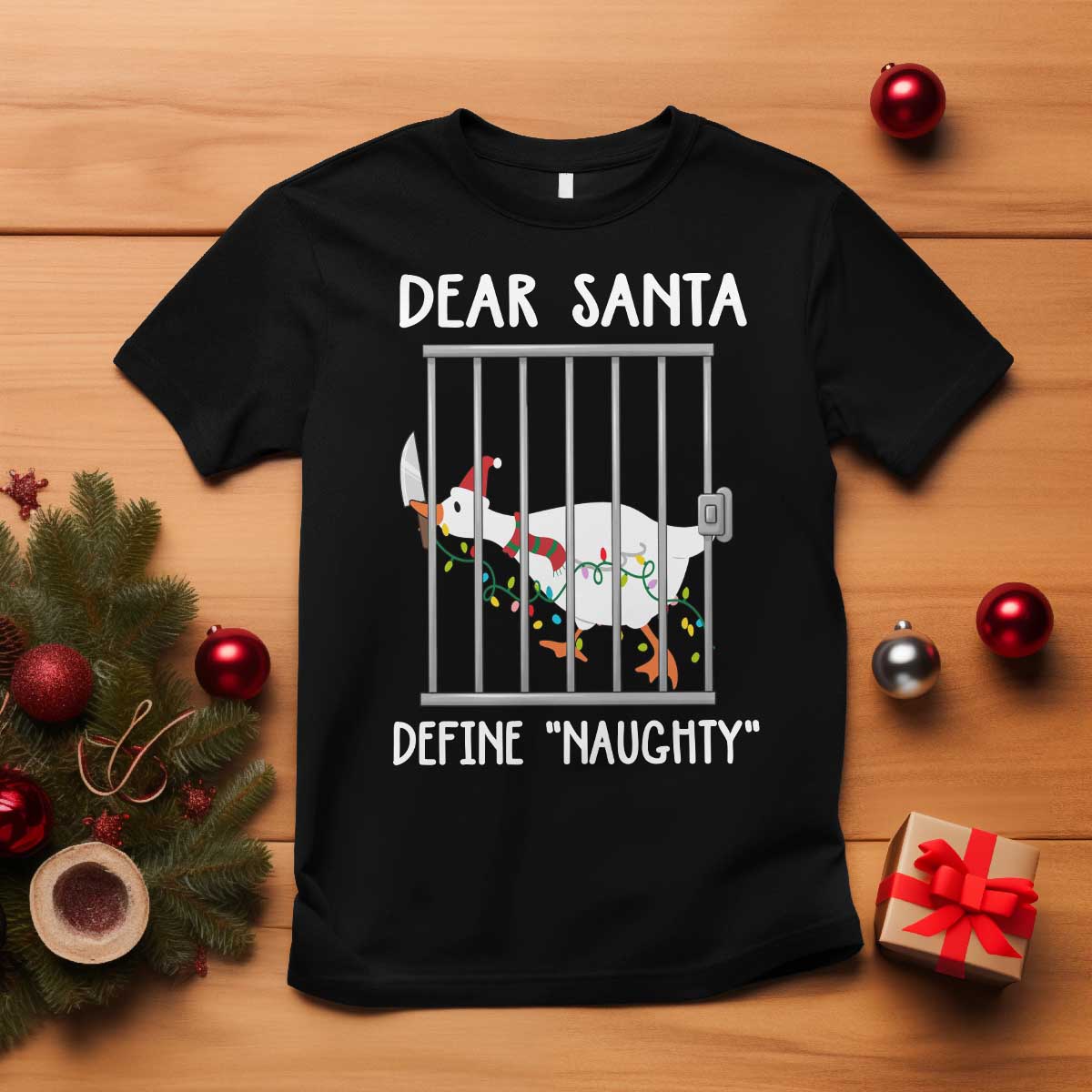Funny Christmas Goose T Shirt Dear Santa Define Naughty Xmas Meme TS10 Black Print Your Wear