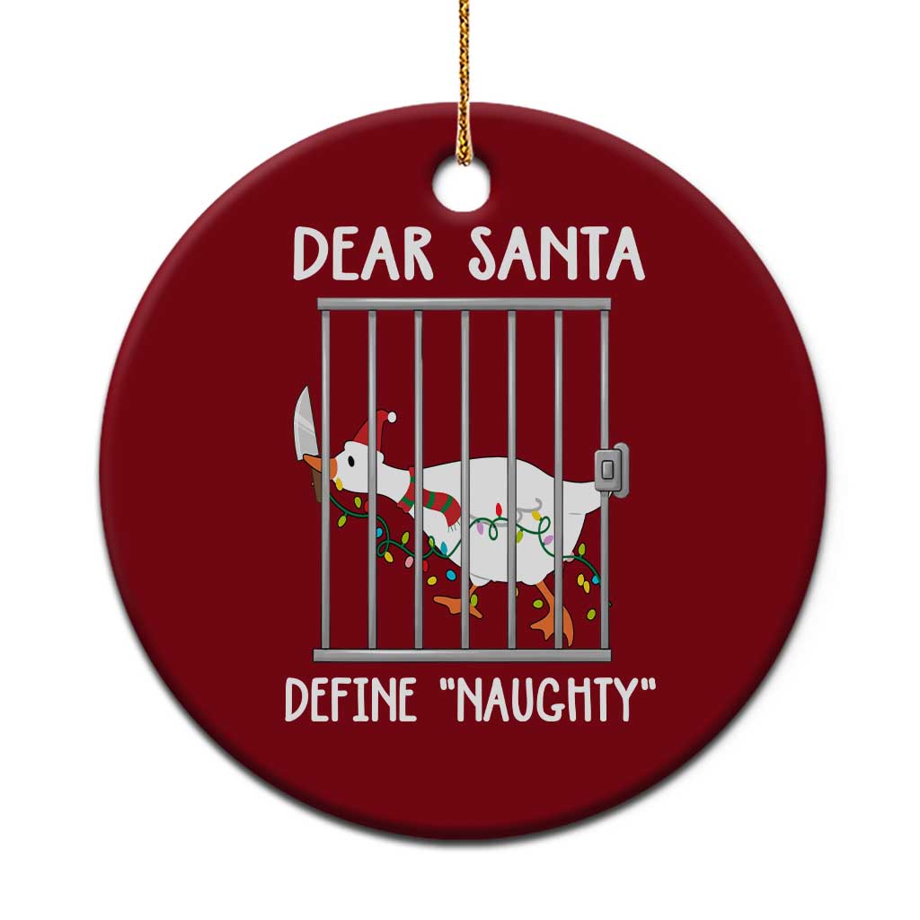 Funny Christmas Goose Ceramic Ornament Dear Santa Define Naughty Xmas Meme TS10 1pc Red Print Your Wear