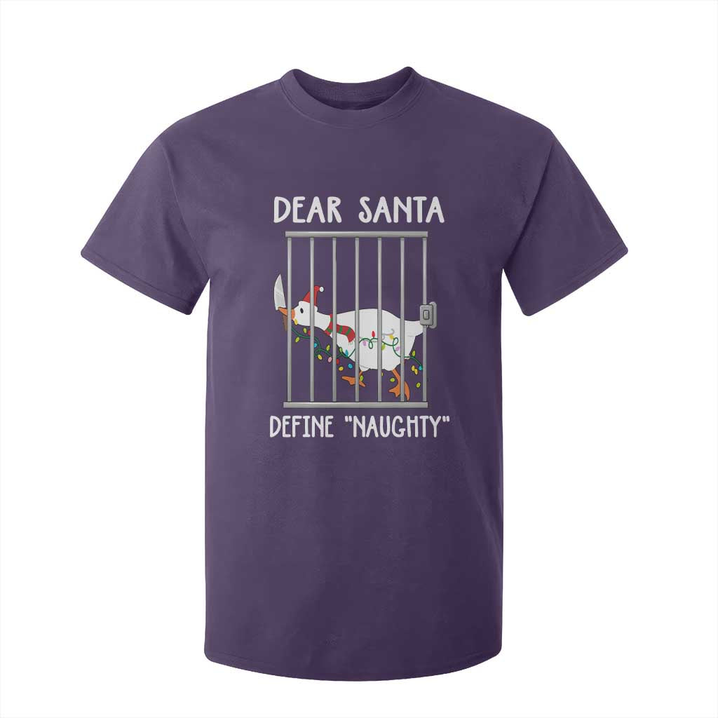 Funny Christmas Goose T Shirt For Kid Dear Santa Define Naughty Xmas Meme TS10 Purple Print Your Wear