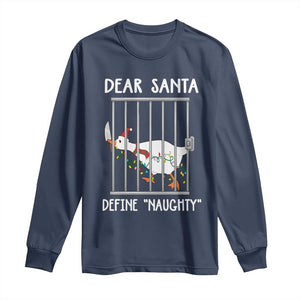 Funny Christmas Goose Long Sleeve Shirt Dear Santa Define Naughty Xmas Meme TS10 Navy Print Your Wear