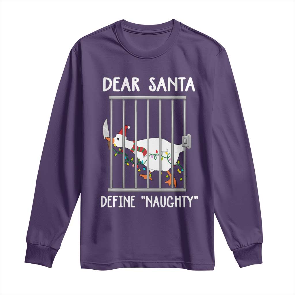 Funny Christmas Goose Long Sleeve Shirt Dear Santa Define Naughty Xmas Meme TS10 Purple Print Your Wear