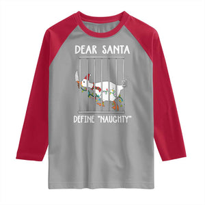 Funny Christmas Goose Raglan Shirt Dear Santa Define Naughty Xmas Meme TS10 Sport Gray Red Print Your Wear