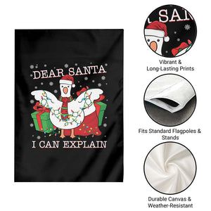 Funny Christmas Goose Garden Flag Dear Santa I Can Explain Cute Xmas Meme TS10 Print Your Wear