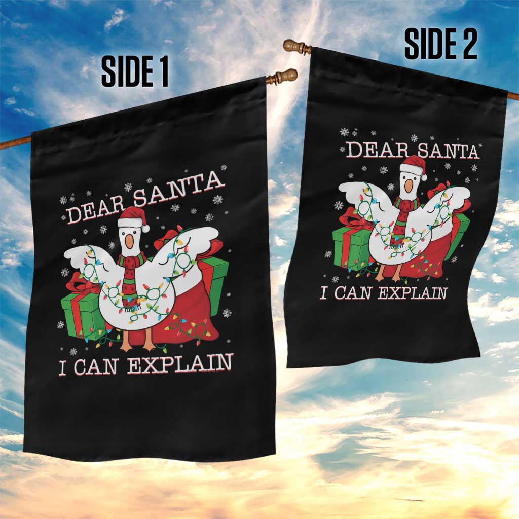 Funny Christmas Goose Garden Flag Dear Santa I Can Explain Cute Xmas Meme TS10 Print Your Wear