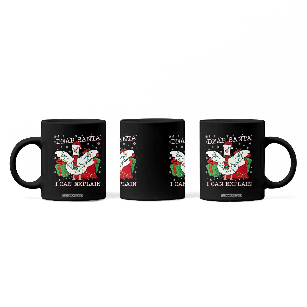 Funny Christmas Goose Coffee Mug Dear Santa I Can Explain Cute Xmas Meme TS10 Print Your Wear