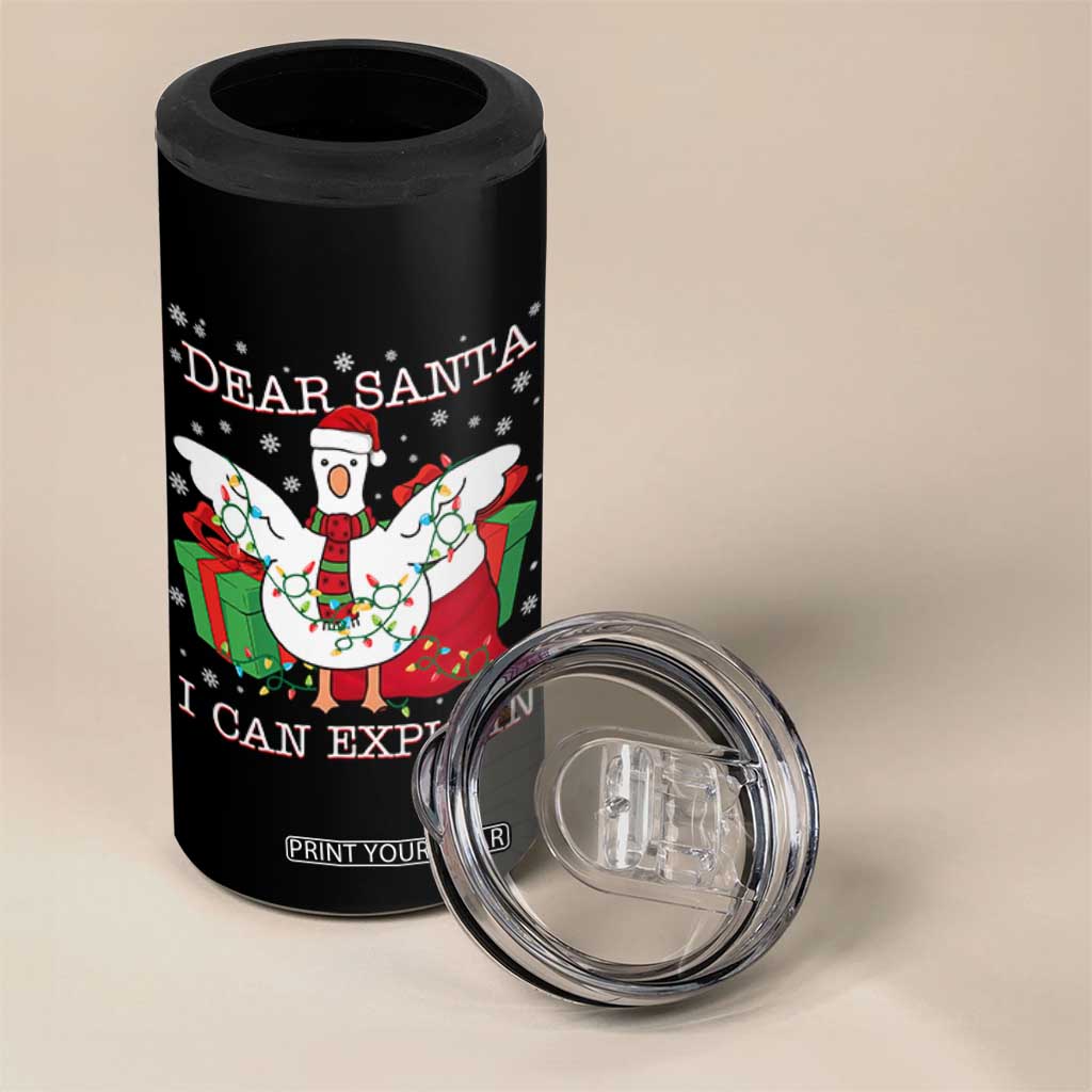 Funny Christmas Goose 4 in 1 Can Cooler Tumbler Dear Santa I Can Explain Cute Xmas Meme TS10 Print Your Wear