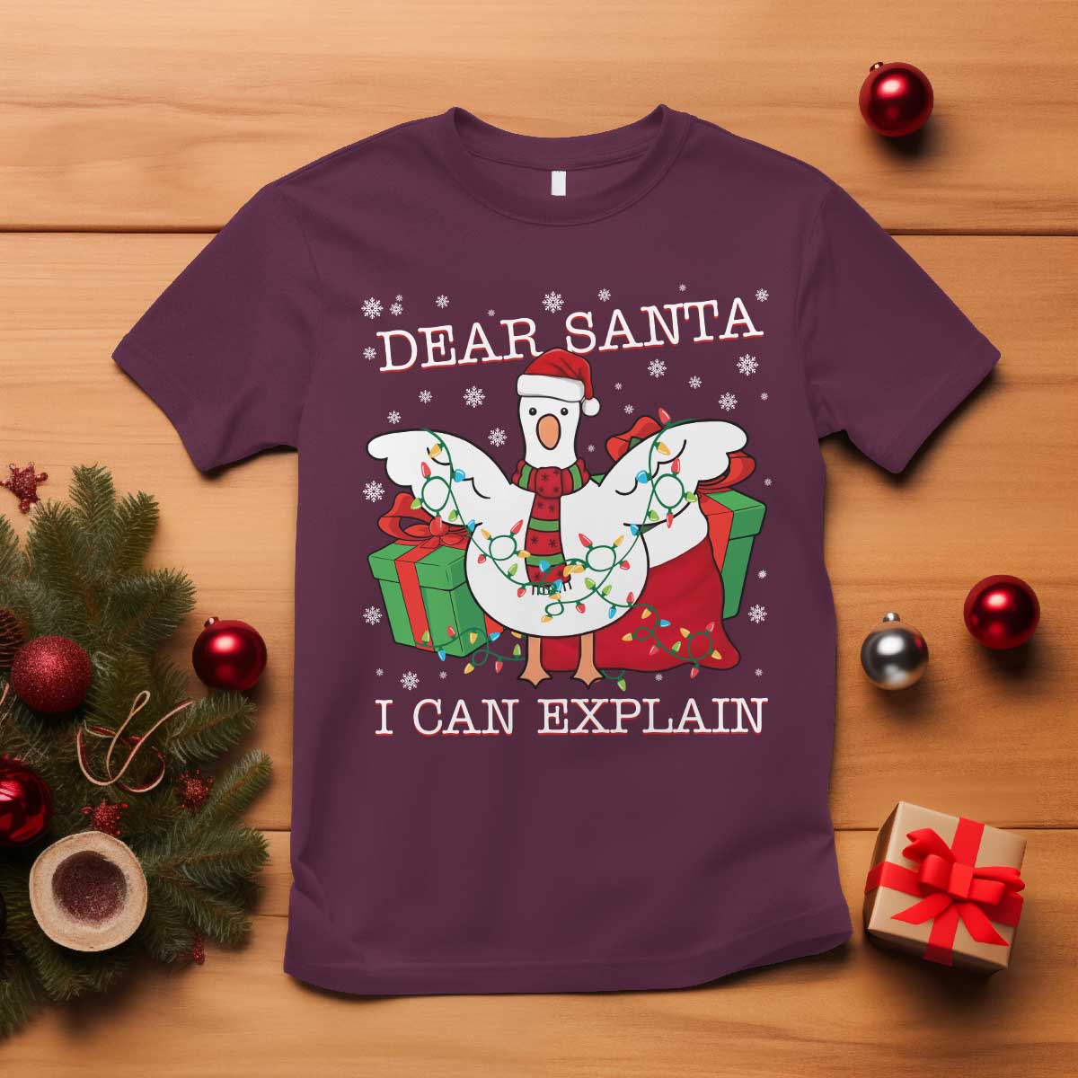 Funny Christmas Goose T Shirt Dear Santa I Can Explain Cute Xmas Meme TS10 Maroon Print Your Wear