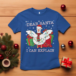 Funny Christmas Goose T Shirt Dear Santa I Can Explain Cute Xmas Meme TS10 Royal Blue Print Your Wear