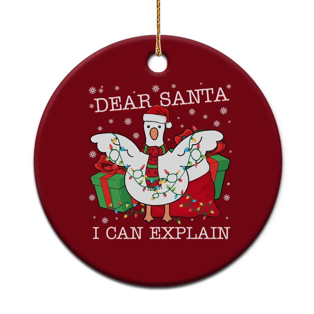 Funny Christmas Goose Ceramic Ornament Dear Santa I Can Explain Cute Xmas Meme TS10 1pc Red Print Your Wear