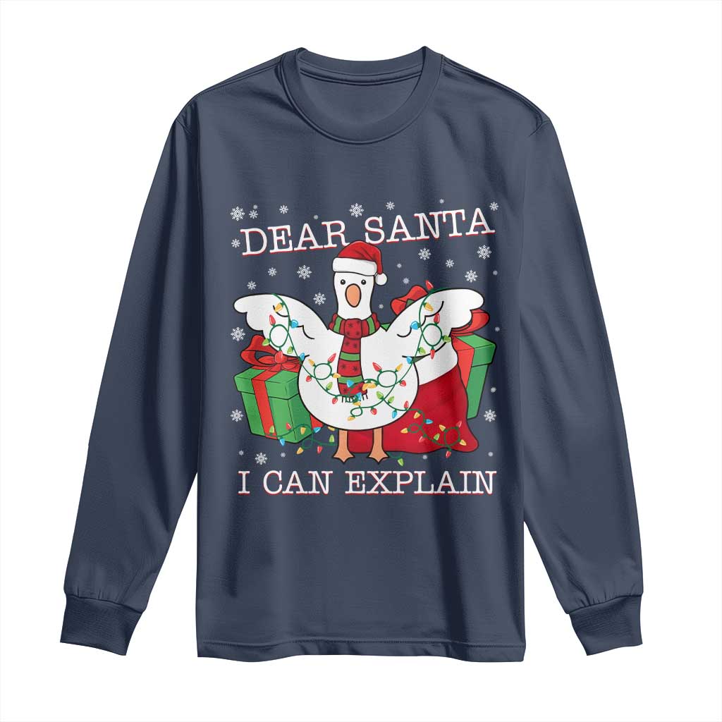 Funny Christmas Goose Long Sleeve Shirt Dear Santa I Can Explain Cute Xmas Meme TS10 Navy Print Your Wear