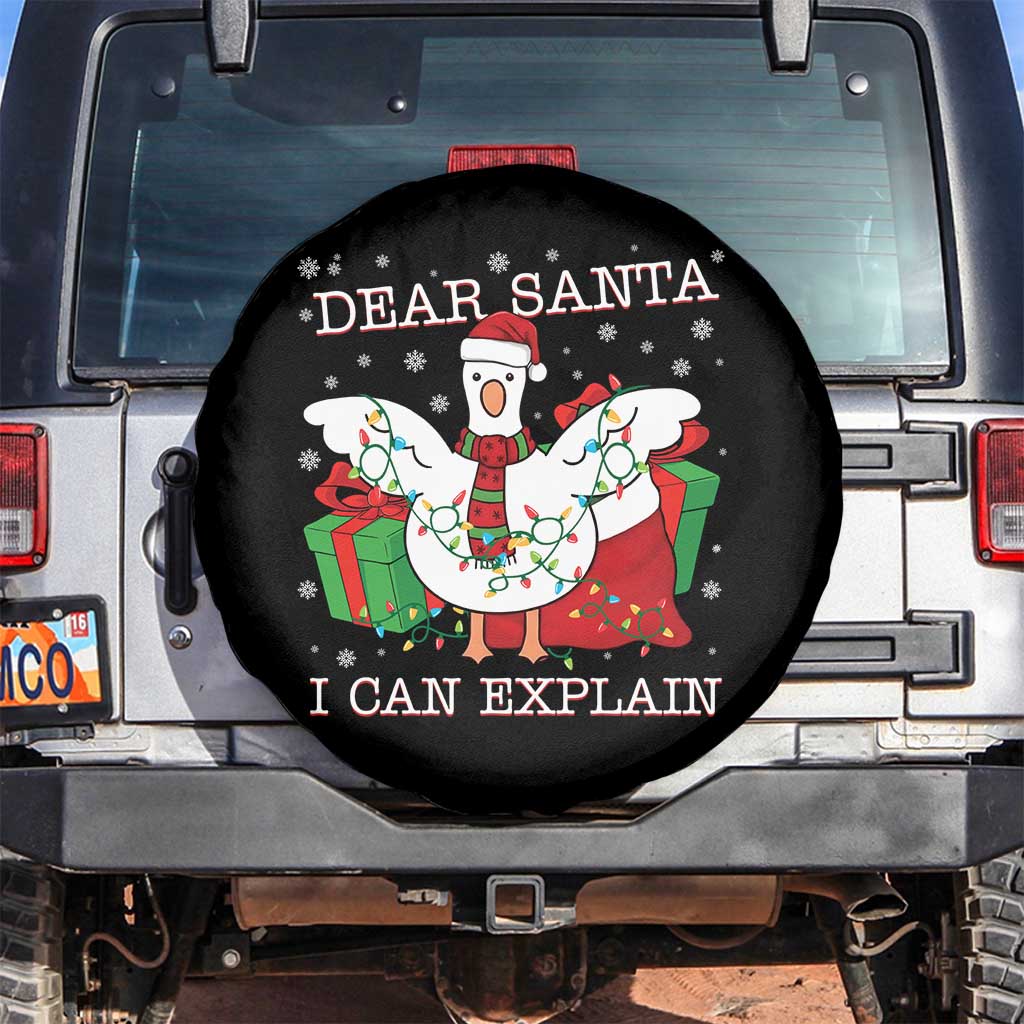 Funny Christmas Goose Spare Tire Cover Dear Santa I Can Explain Cute Xmas Meme TS10 No hole Black Print Your Wear